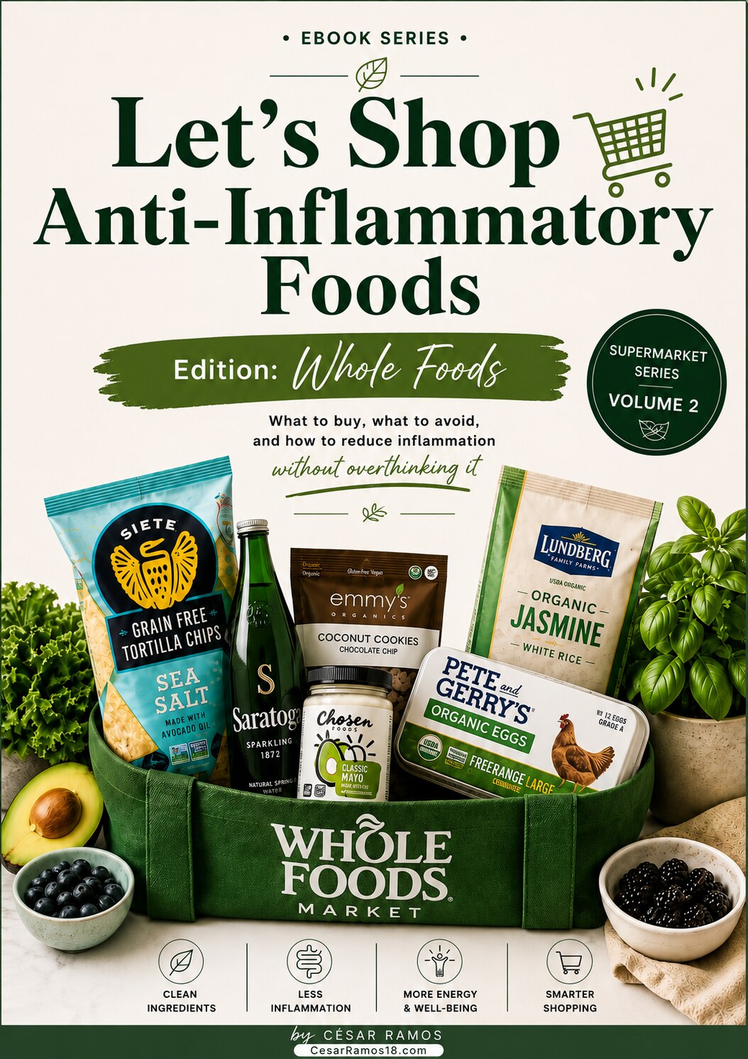 Whole Foods Guide cover — Volume 2 by César Ramos · anti-inflammatory grocery shopping.